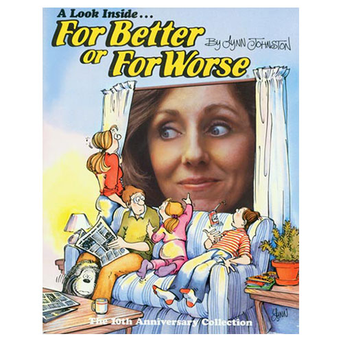 A Look Inside...For Better or For Worse: The 10th Anniversary Collection cover